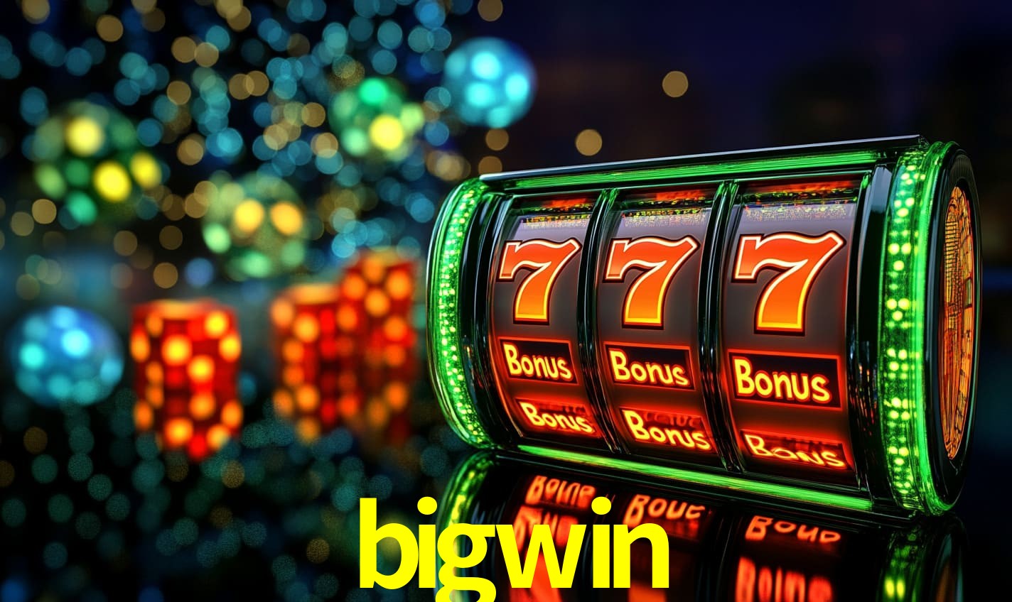 Recursos de Bônus bigwin